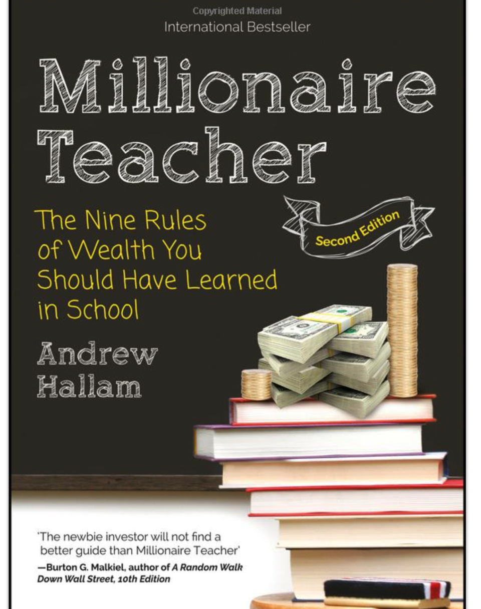 Millionaire Teacher: The Nine Rules of Wealth You Should Have Learned in School