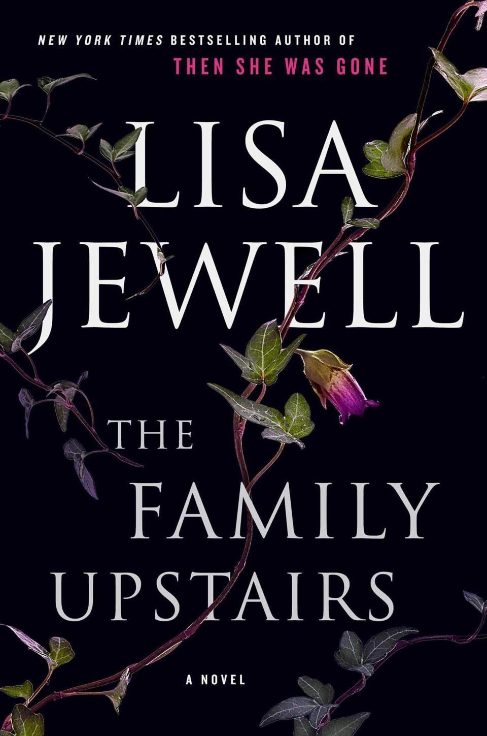 The Family Upstairs , by Lisa Jewell