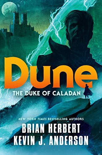 20) <em>The Duke of Caladan</em>, by Brian Herbert and Kevin J. Anderson