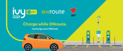 Ivy, ONroute et Canadian Tire facilitent la recharge de votre prochain trajet en voiture - La recharge rapide de véhicules électriques est maintenant disponible dans 10 succursales ONroute (Groupe CNW/Ivy Charging Network)