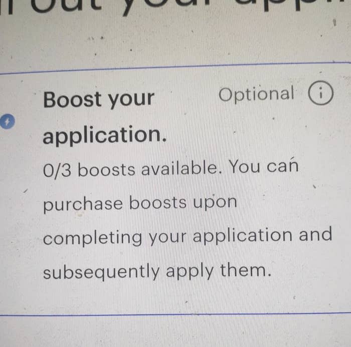 A screenshot showing a message: "Boost your application. Optional. 0/3 boosts available. You can purchase boosts upon completing your application and subsequently apply them."