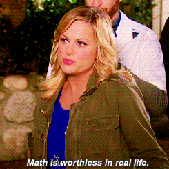 A woman gesturing, with text "Math is worthless in real life."