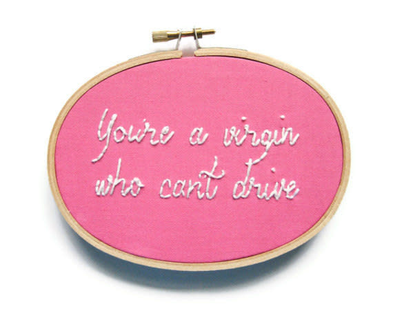 Clueless Movie Quote Hand Embroidery Hoop