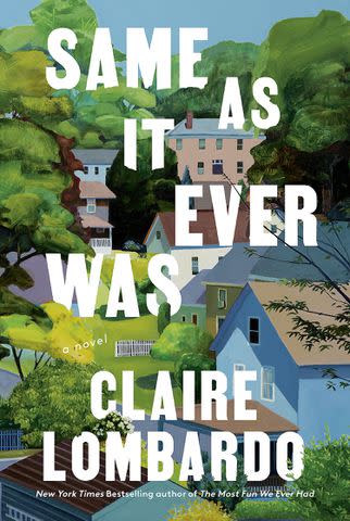 <p>Doubleday</p> 'Same As It Ever Was' by Claire Lombardo