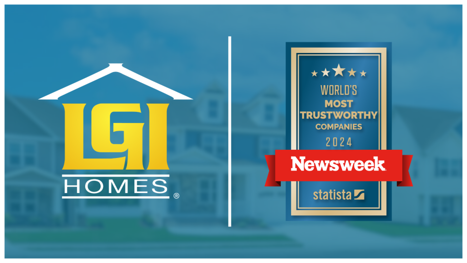 LGI Homes Recognized as one of the World’s Most Trustworthy Companies for the Second Consecutive Year by Newsweek