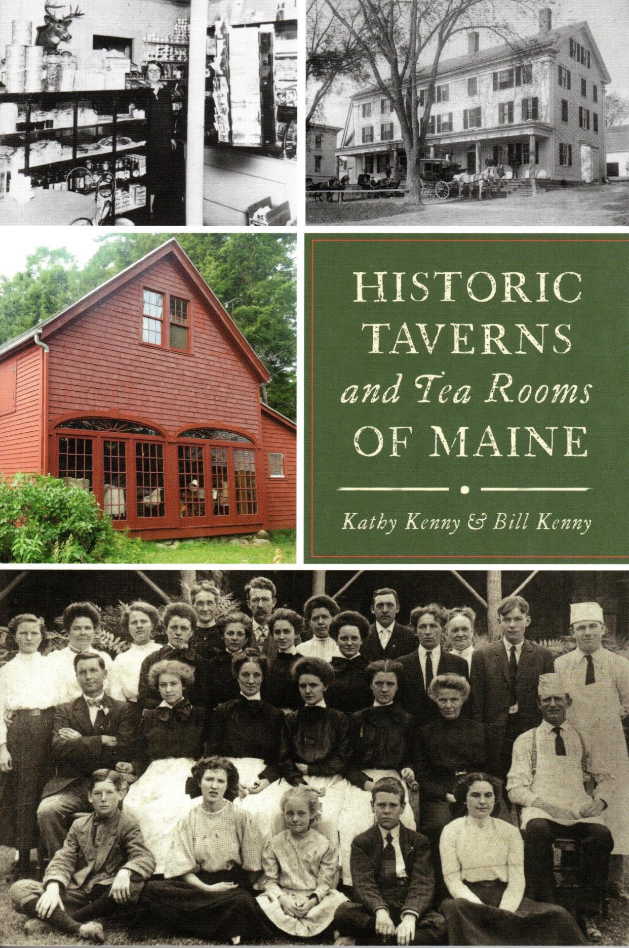 Book cover of "Historic Taverns and Tea Rooms of Maine" by Kathy Kenny and Bill Kenny.