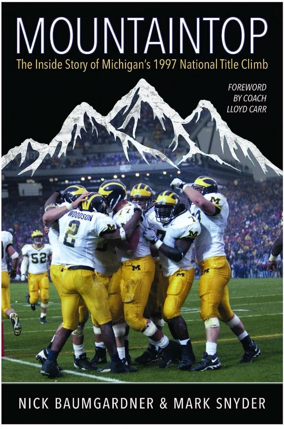 Book cover of "Mountaintop: The Inside Story of Michigan's 1997 National Title Climb."
