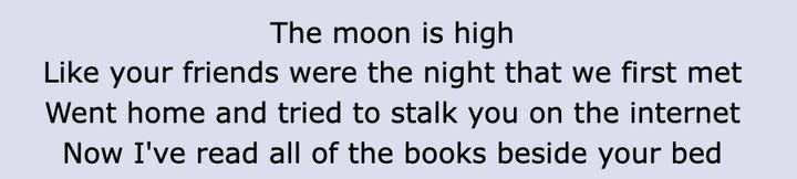 And while Swift seemingly attempted to play it cool when she was in Alwyn's company, in “Paper Rings” she admits to trying to “stalk” him online as soon as she got home from the event where she first laid eyes on him.