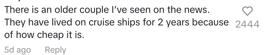 comment mentioning an older couple living on cruise ships for 2 years due to cost-effectiveness