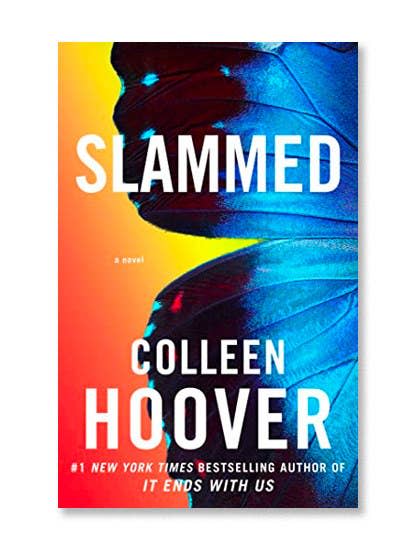 The cover for Colleen Hoover's "Slammed." It is a blue butterfly wing on a background of a red to yellow gradient