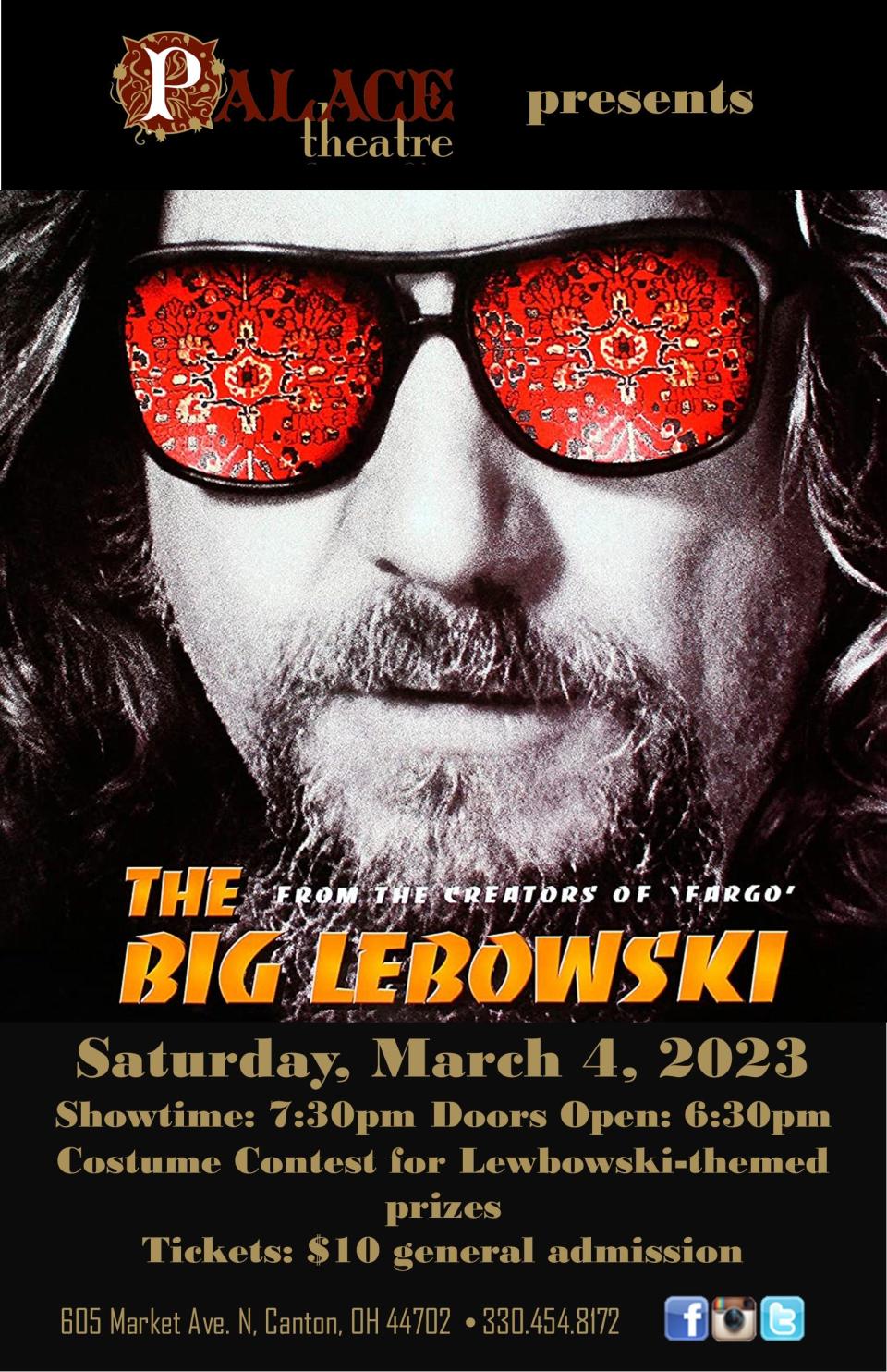 The Canton Palace Theatre will be hosting a special one-night screening of the cult classic movie "The Big Lebowski" at 7:30 pm. Saturday. A costume contest is at 7 p.m. Lebowski-themed artwork also will be for sale.