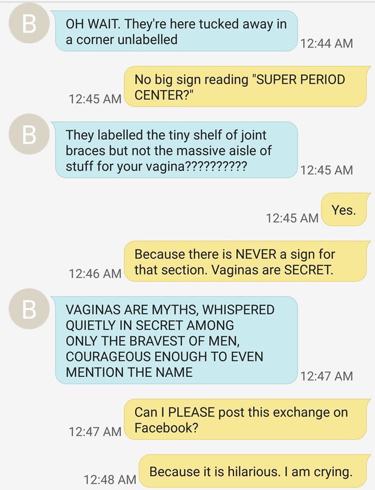 Vaginas are myths. Also, can we actually get a sign that says “Super Period Centre!”