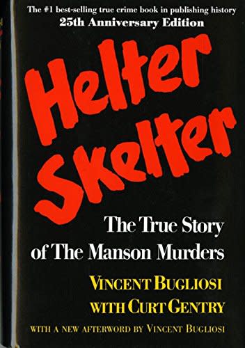16) 'Helter Skelter' by Vincent Bugliosi and Curt Gentry
