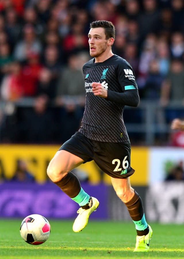 Andy Robertson will not take Liverpool's fine start for granted 