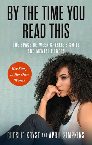 <p>Forefront Books</p> 'By the Time You Read This: The Space between Cheslie's Smile and Mental Illness' by April Simpkins and Cheslie Kryst