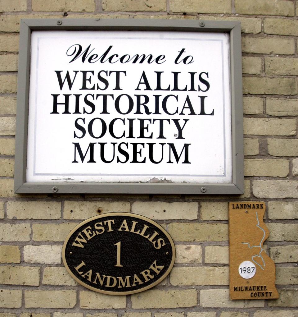 West Allis Historical Society Museum was the first of 15 properties to be designated a historic site in the city. It is housed in one of the oldest buildings in Wisconsin.