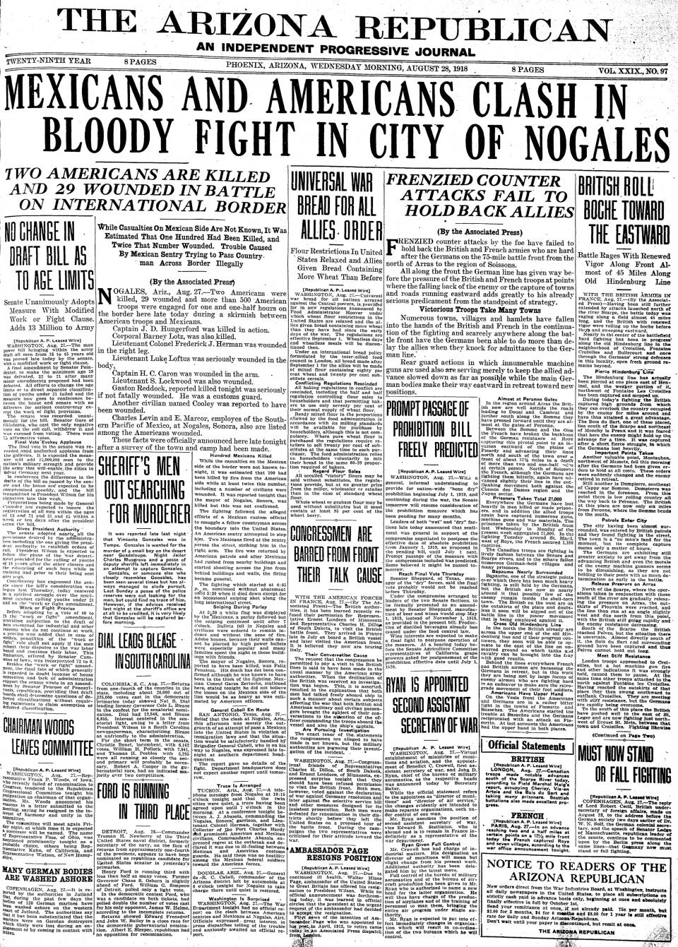 On Aug. 28, 1918, The Arizona Republican, as this news outlet was then called, published a report about what became know as the Battle of Ambos Nogales.