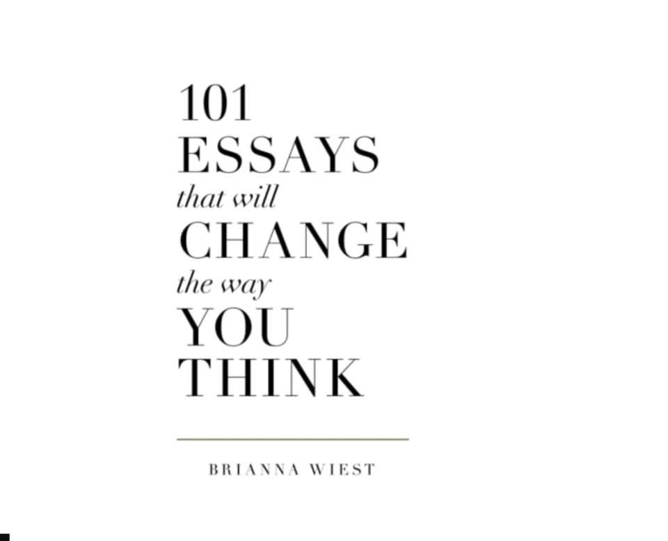 101 Essays That Will Change The Way You Think