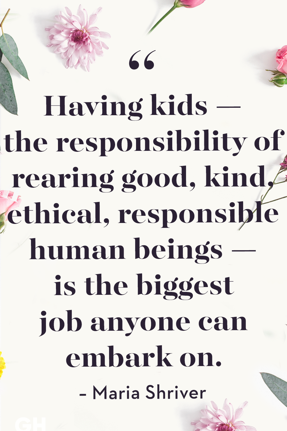 <p>Having kids — the responsibility of rearing good, kind, ethical, responsible human beings — is the biggest job anyone can embark on. </p>