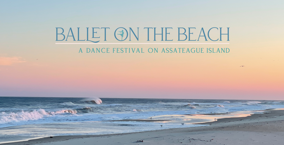 The inaugural Ballet on the Beach Dance Festival on Assateague Island is scheduled for September 23, 2023.