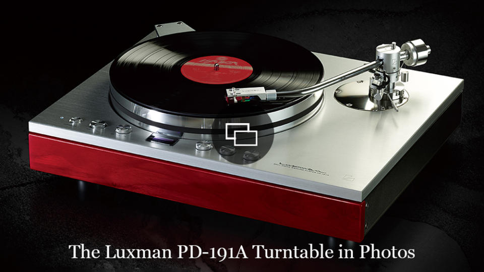 The Luxman PD-191A turntable.