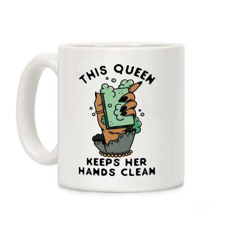 'This Queen Keeps Her Hands Clean' Mug