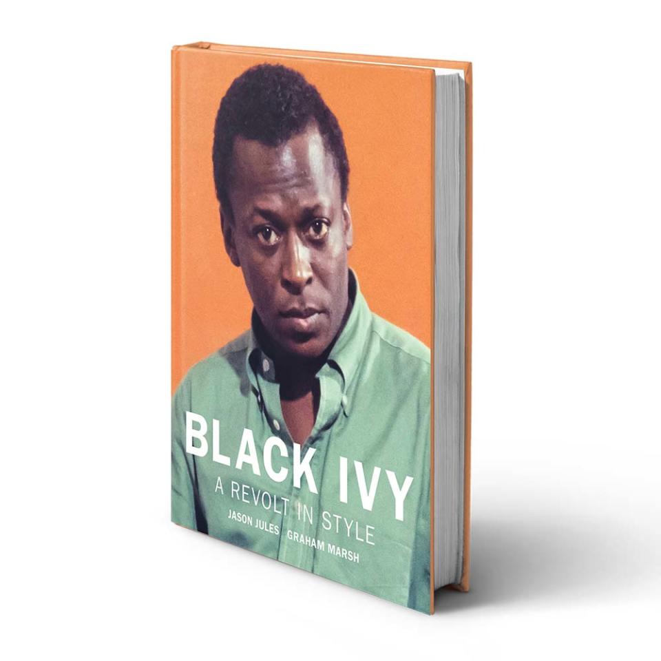 Black Ivy: A Revolt in Style, $50, reelartpress.com