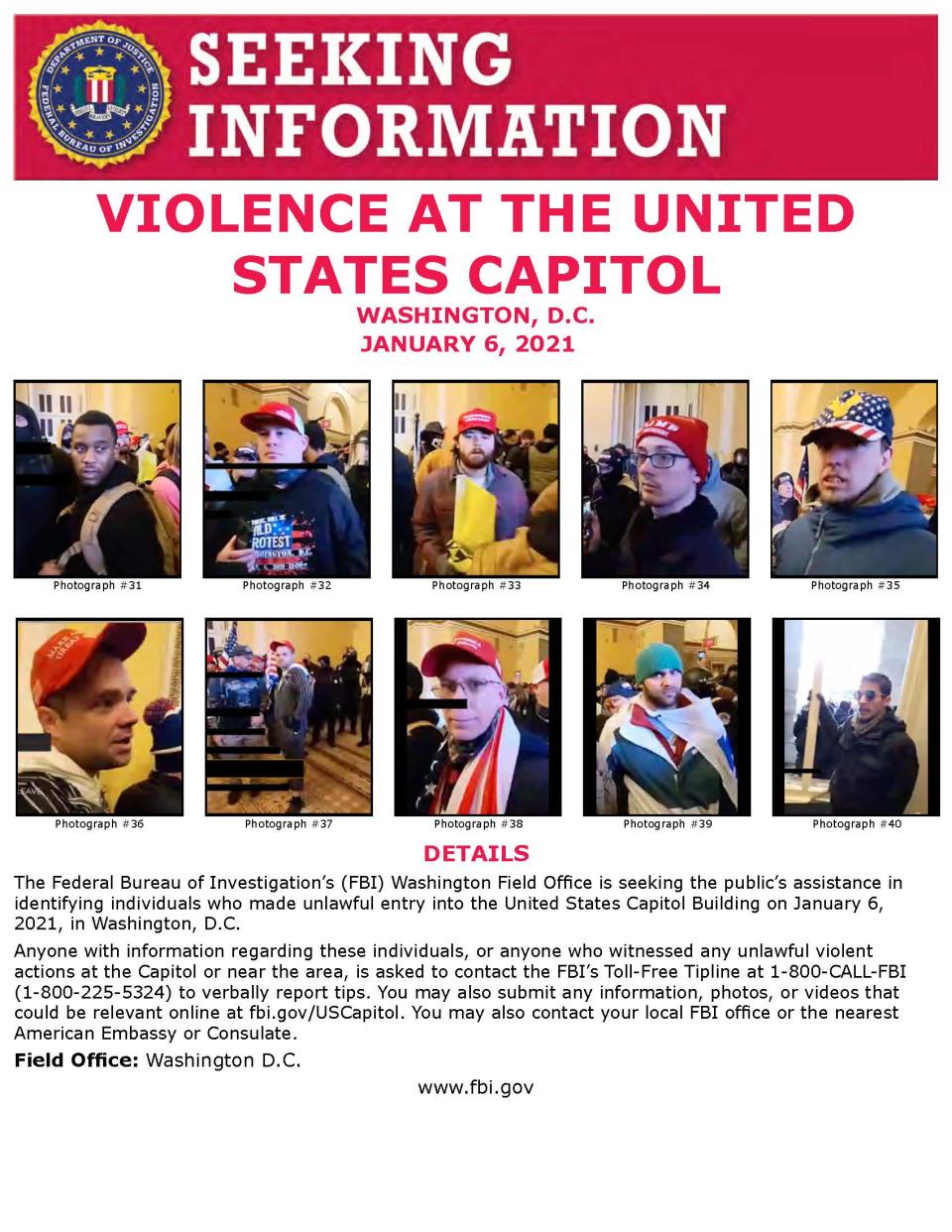 The FBI is "seeking the public's assistance in identifying individuals who made unlawful entry into the United States Capitol Building on January 6, 2021, in Washington, D.C."