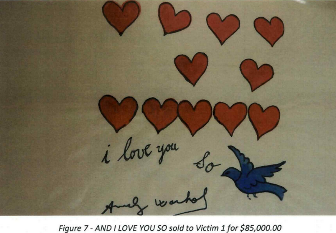 A copy of Andy Warhol’s “AND I LOVE YOU SO.” The FBI accused South Florida art dealer Daniel Bouaziz with purchasing the copy for $100 selling it to a client as an “original” Warhol piece for $85,000.
