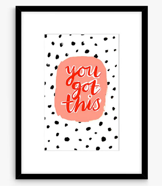 you got this art print