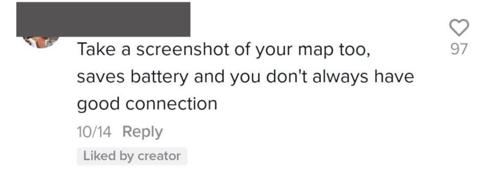 A comment says, "Take a screenshot of your map too; saves battery and you don't always have a good connection"