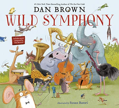 "Wild Symphony," by Dan Brown (Amazon / Amazon)