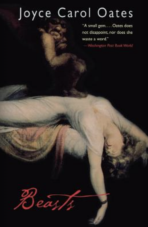 Book cover of "Beasts" by Joyce Carol Oates with an artistic illustration of a woman leaning backwards