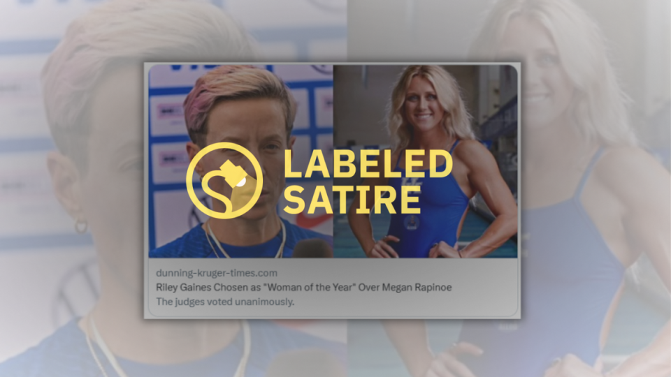 An image that claims Riley Gaines was chosen as "Woman of the Year" over Megan Rapinoe is labeled as satire. @ErynGreenfield/Twitter