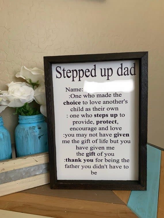 Stepped Up Dad Sign