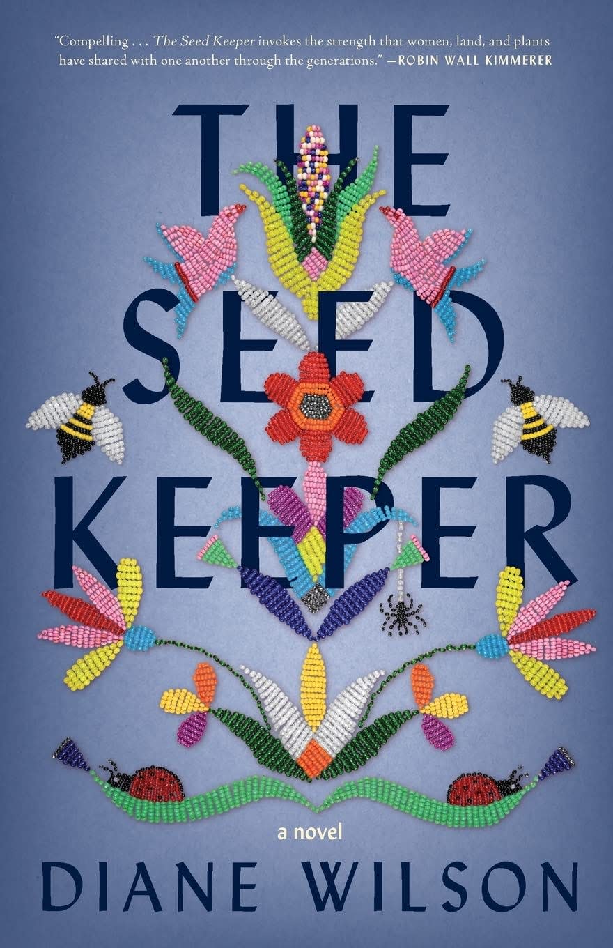 “The Seed Keeper,” by Diane Wilson.