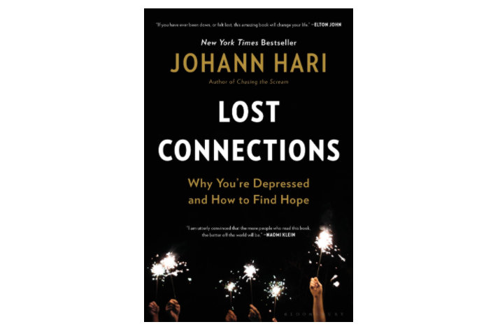 9) Lost Connections: Why You’re Depressed and How to Find Hope