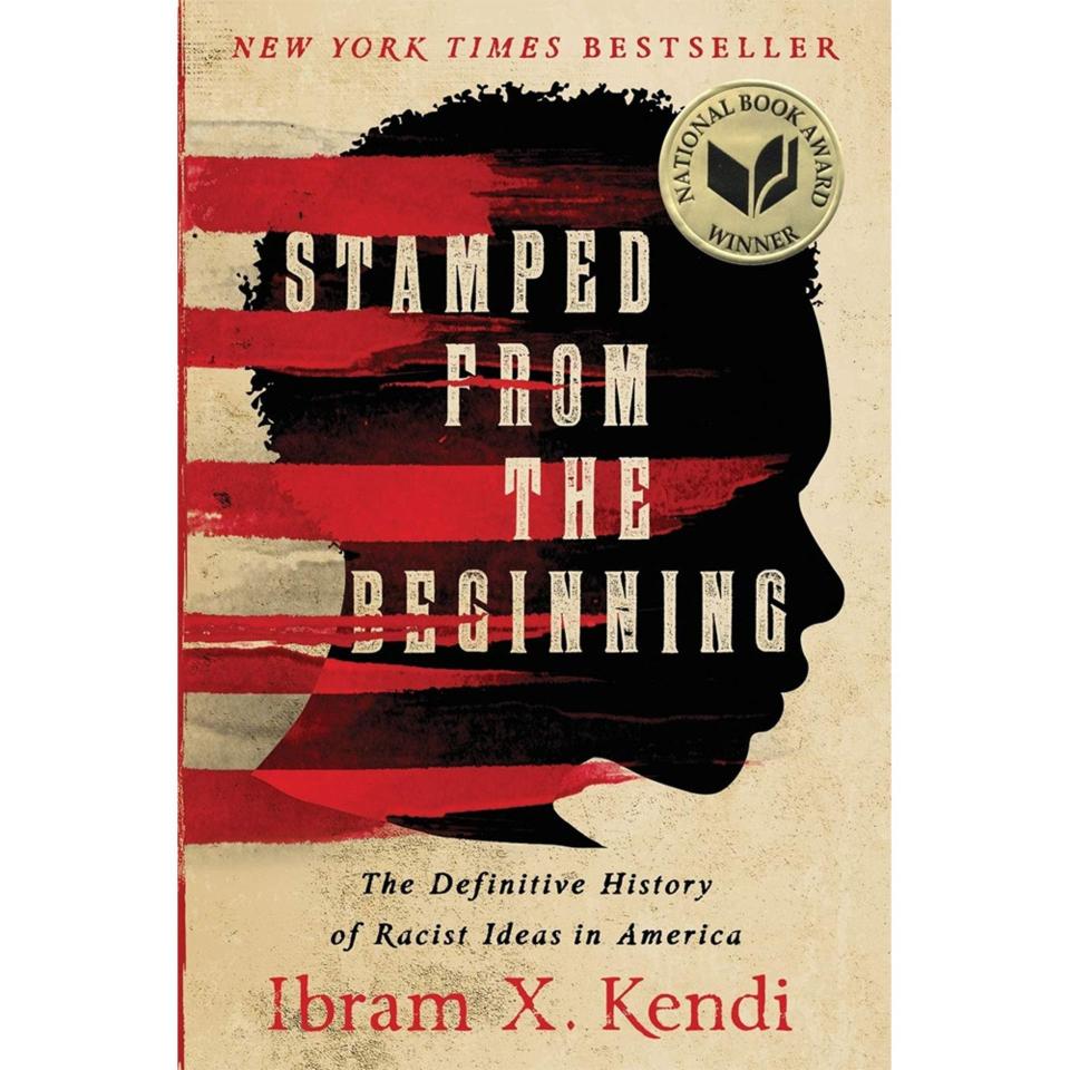 8) <i>Stamped From the Beginning</i>, by Ibram X. Kendi