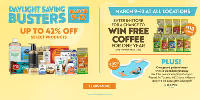 Customers may lose an hour, but they’ll gain extra savings up to 42% off Natural Grocers’ already Always Affordable Prices, plus a chance to win fabulous prizes: March 9 – 12.