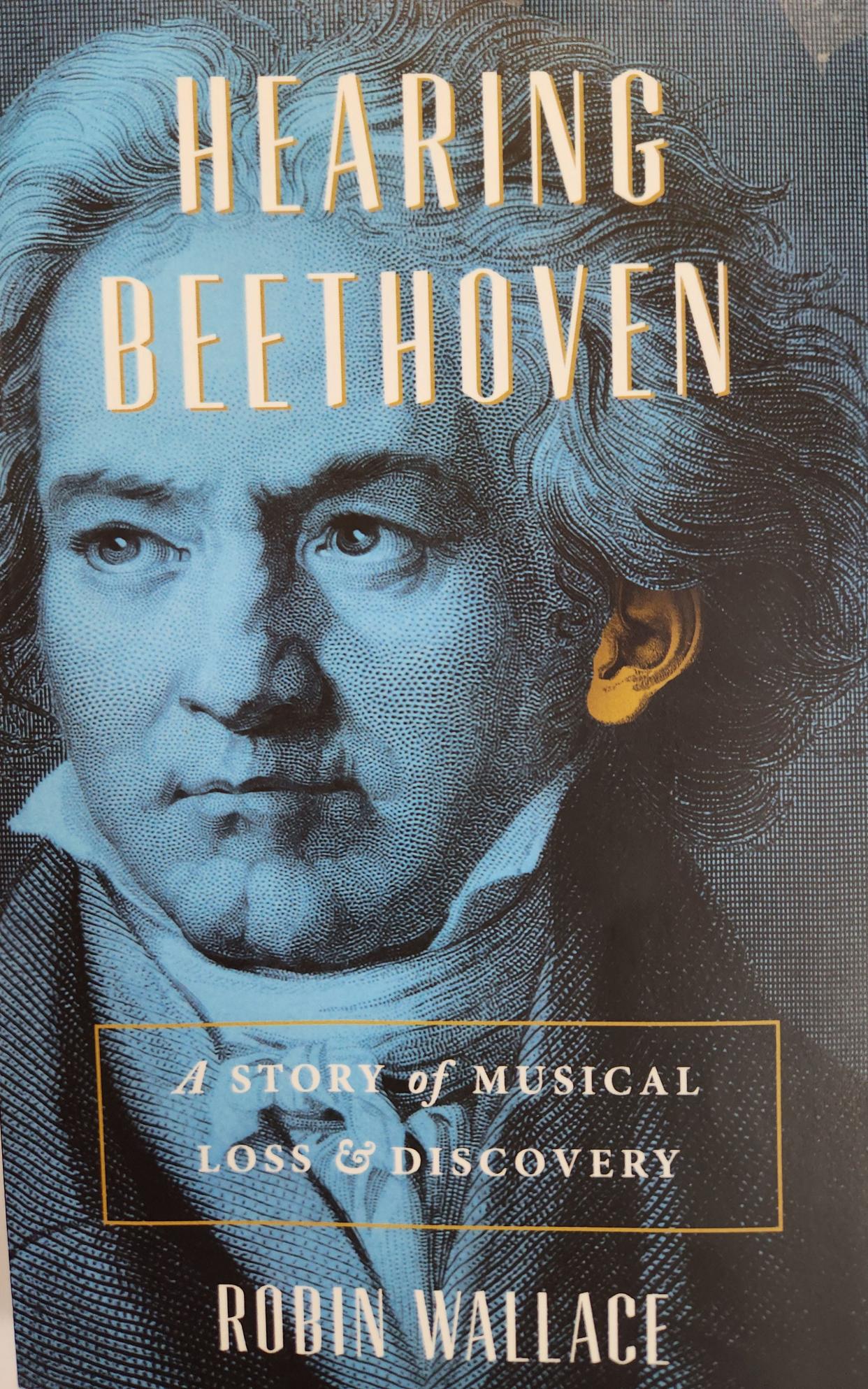 The cover of Robin Wallace's book, "Hearing Beethoven."