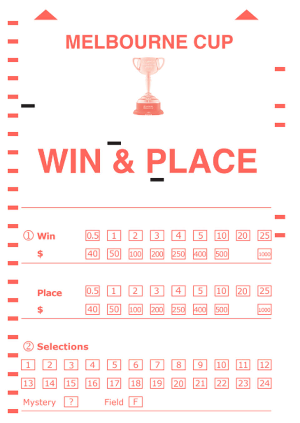 A TAB win and place Melbourne Cup ticket.