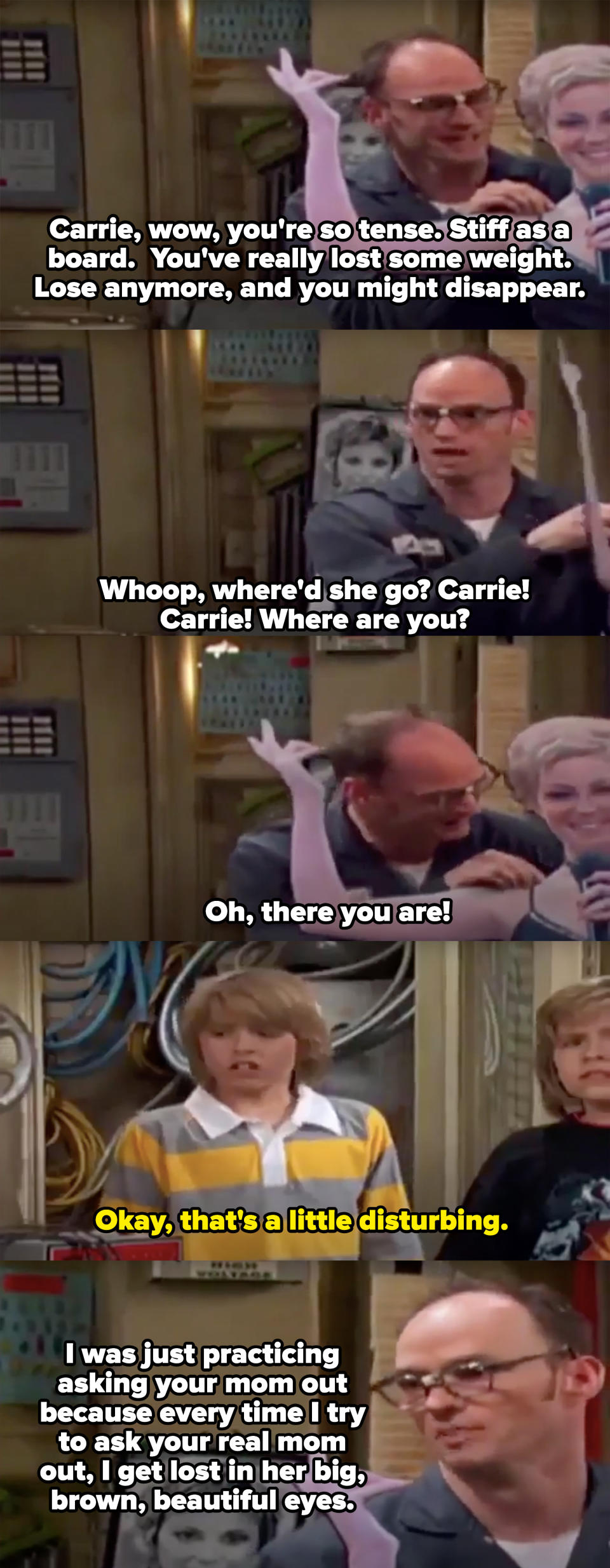 Arwin making bad jokes to a cardboard cutout, then saying he's practicing asking her out because when he tries to ask the really Carrie, he gets lost in her eyes