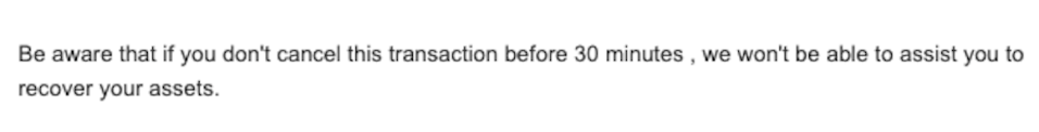 電郵又以英文字句表示，如果不在 30 分鐘以內取消相關交易，就無法協助客戶取回資產，不過字句內容當中，就將「以內」的英文「within」，寫成「之前」（before）。