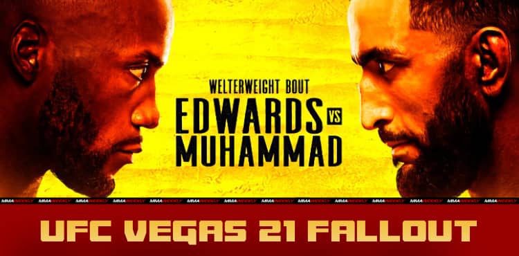 UFC Vegas 21 Edwards vs Mohammad fallout