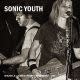 Sonic Youth's Live At Cabaret Metro 1988