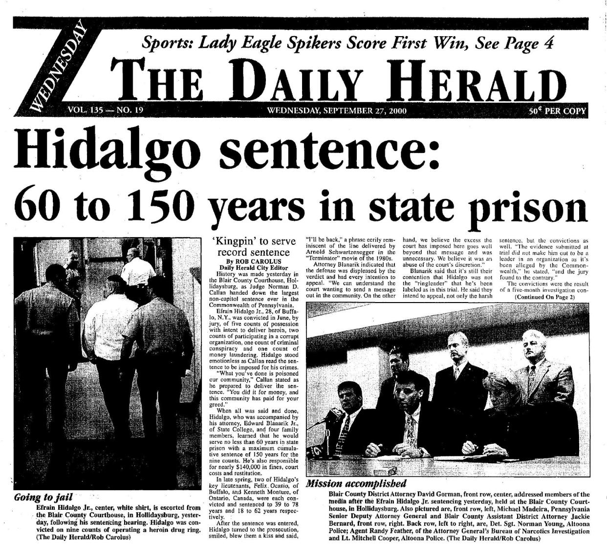 The front page of The Daily Herald in Tyrone, Pennsylvania, on Sept. 27, 2000, touts the "record" sentence given to Efrain Hidalgo Jr., who received 60 to 150 years in prison for running a heroin drug ring.