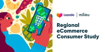 Overwhelming Majority of Southeast Asia Consumers Now Shop Online, With Over 67% of Shoppers Now Anticipating and Participating in Mega Campaigns: Lazada Consumer Study.