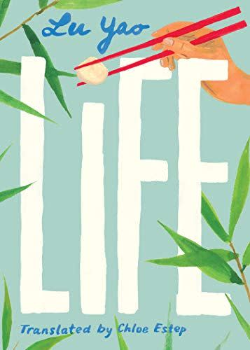 <em>Life</em>, by Lu Yao