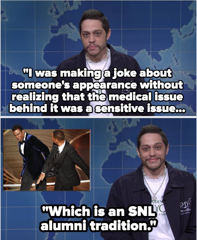 Pete Davidson saying, "I was making a joke about someone's appearance without realizing that the medical issue behind it was a sensitive issue... which is an SNL alumni tradition."