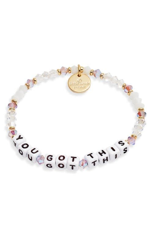 1) "You Got This" Stretch Bracelet